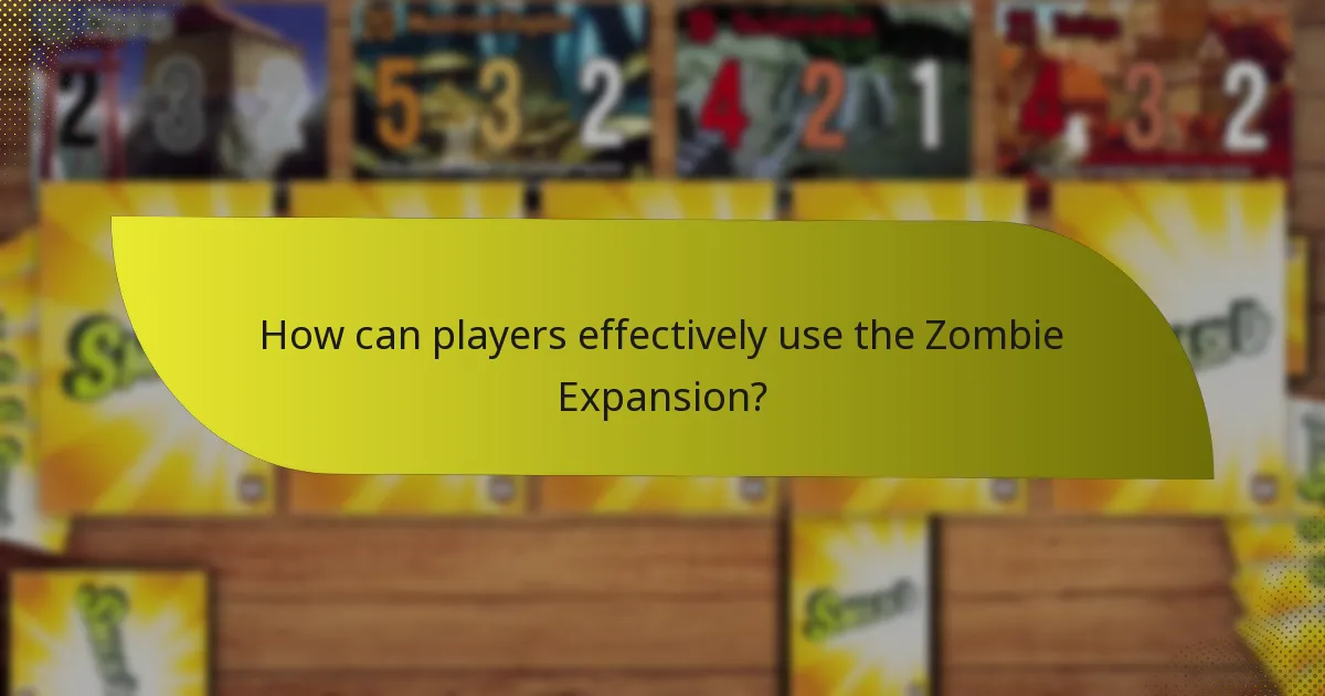 What are the playstyle benefits of the Zombie Expansion?