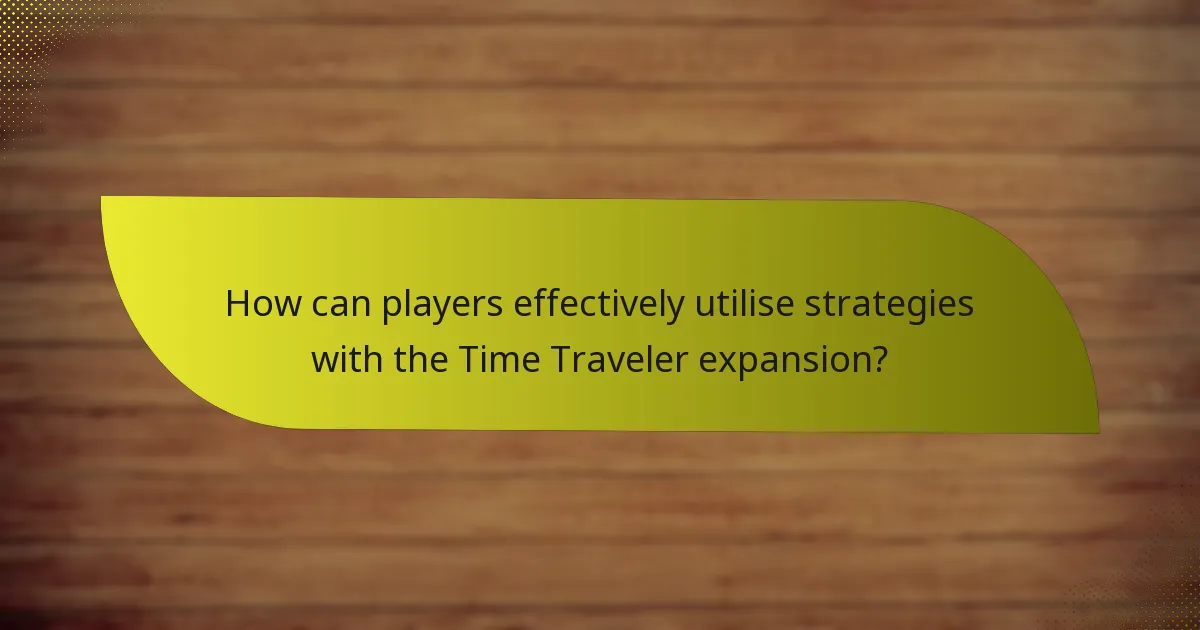 Which key cards are essential in the Time Traveler expansion?