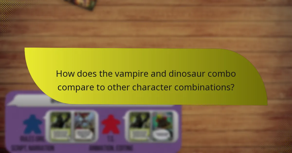 What tactics can be employed when using a vampire and dinosaur combo?