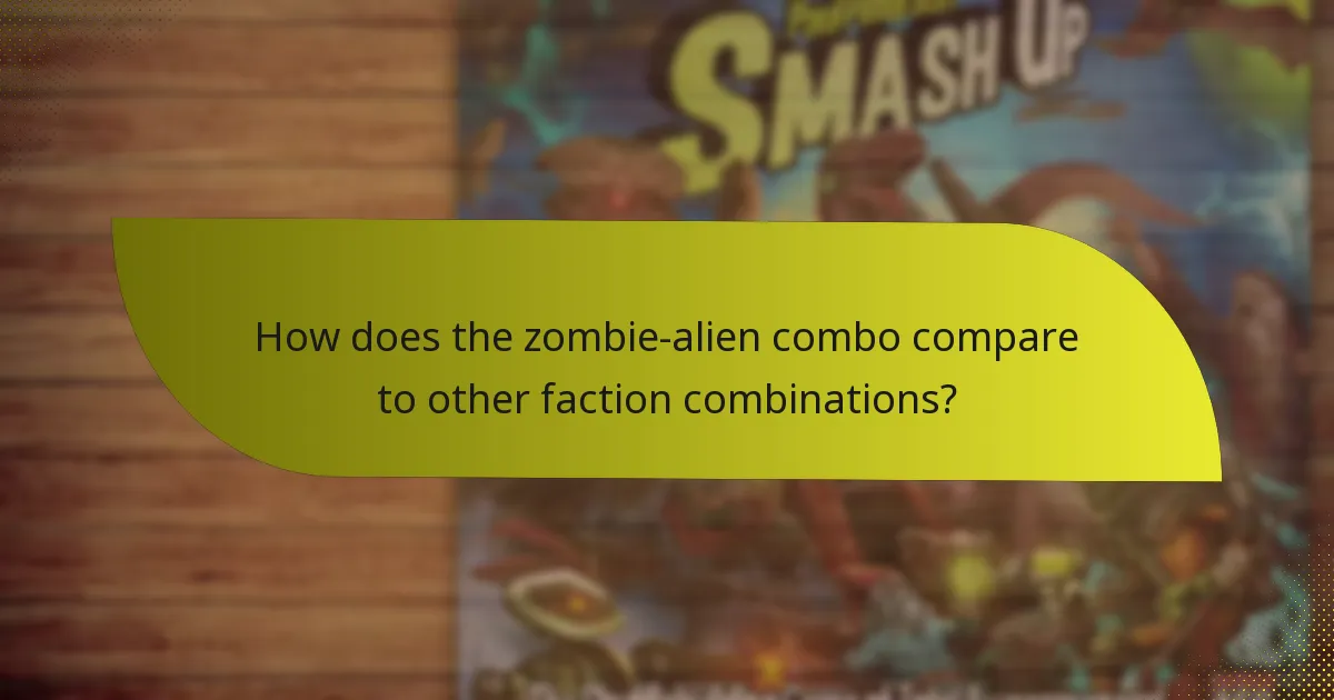 How does the zombie-alien combo compare to other faction combinations?