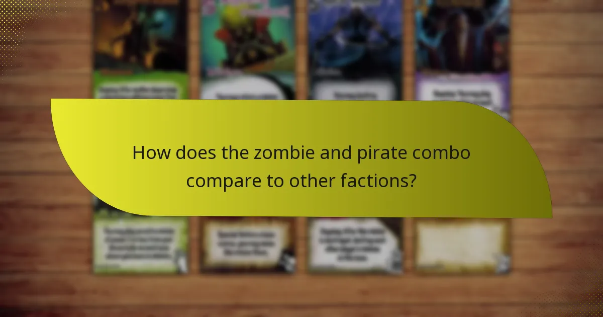 What are the best tactics for using the zombie and pirate combo?
