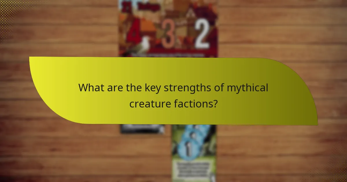 How can strategies be developed for engaging with mythical creature factions?