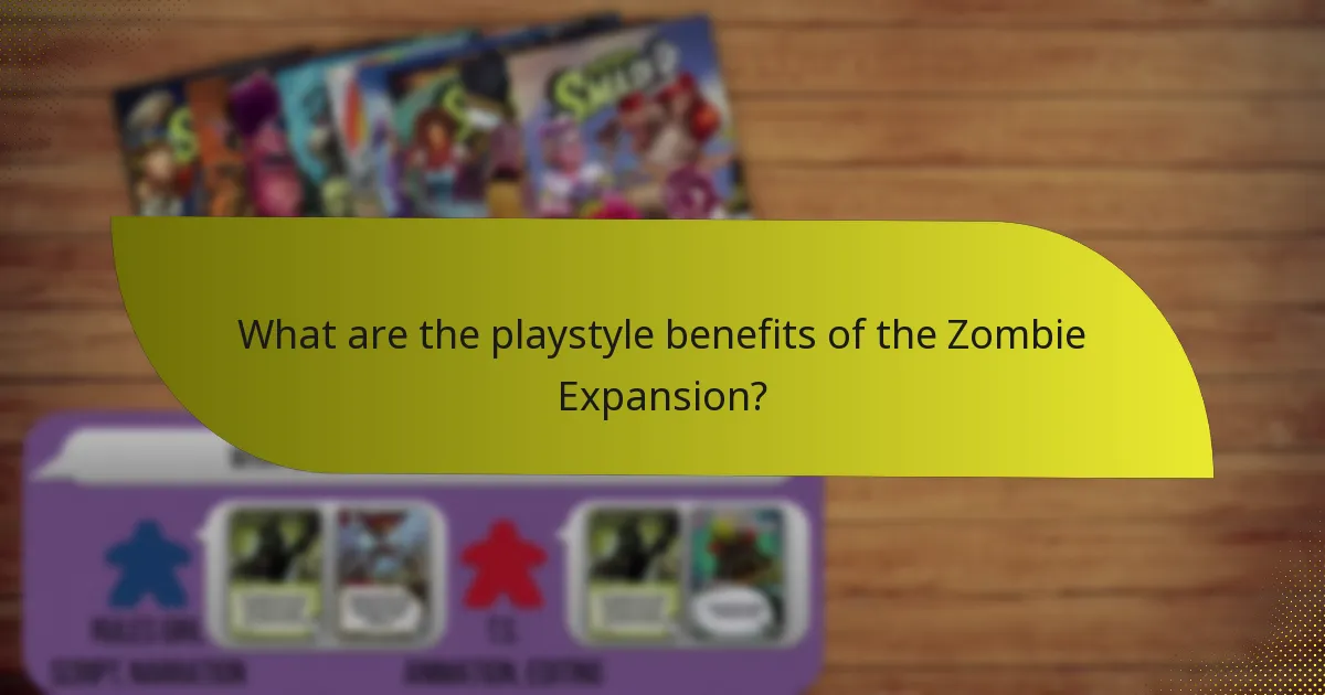 What are the playstyle benefits of the Zombie Expansion?