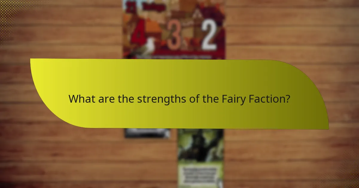 How does the Fairy Faction compare to other factions?