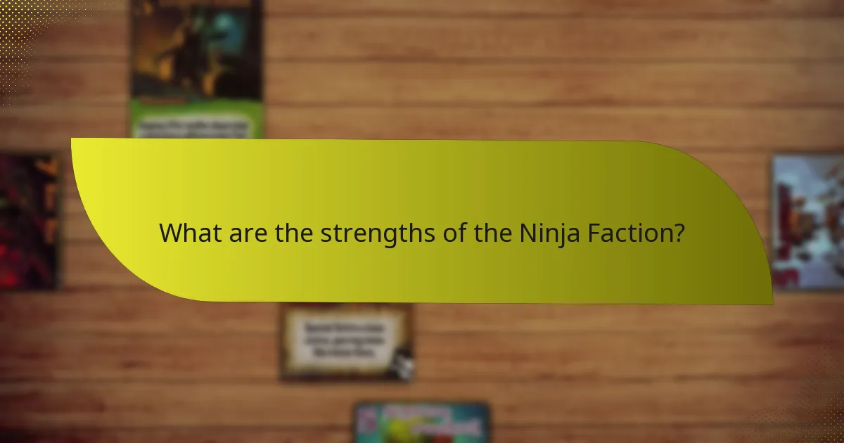How does the Ninja Faction compare to other factions?