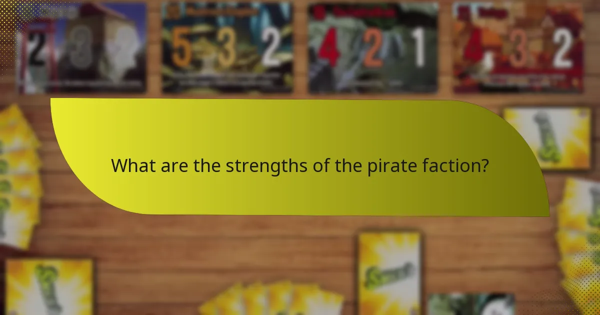 How does the pirate faction compare to other factions?